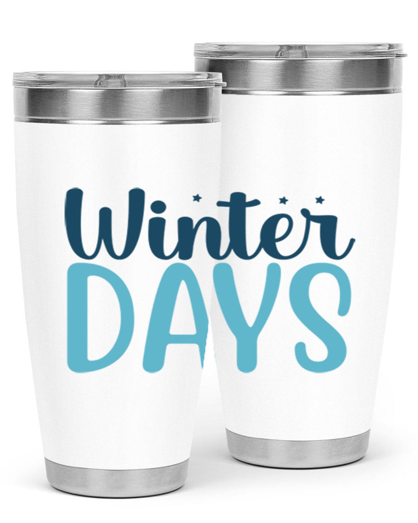 winter days 499#- winter- Tumbler