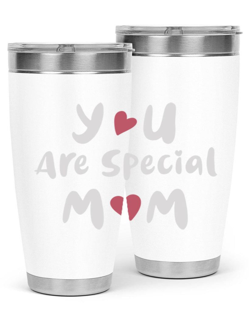 you are special mom 10#- mom- Tumbler