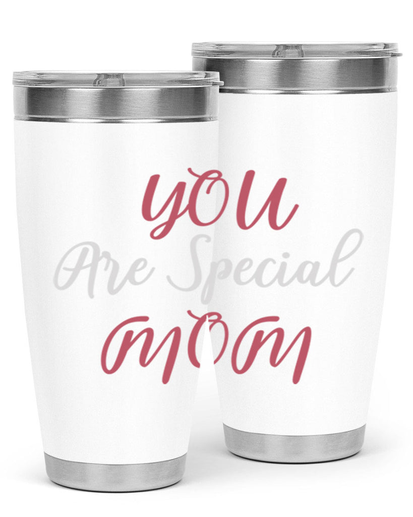 you are special mom 11#- mom- Tumbler