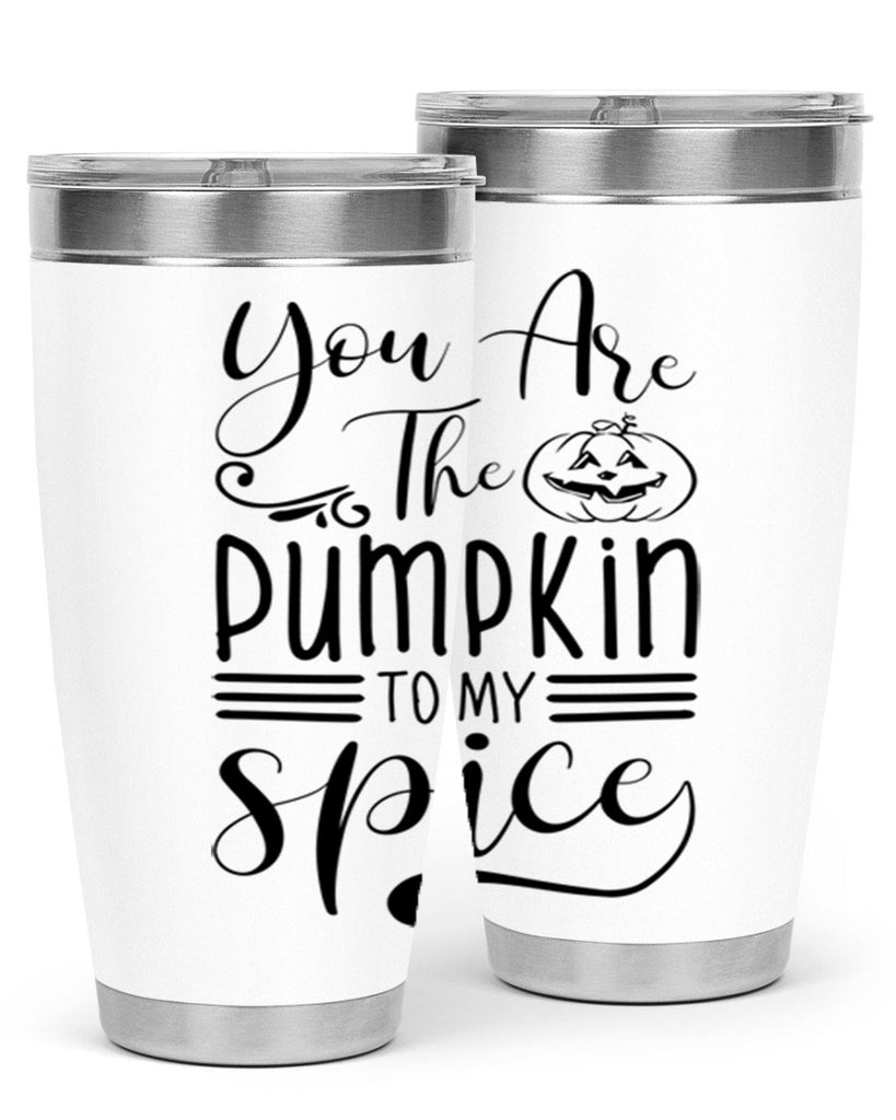 you are the pumpkin to my spice 654#- fall- Tumbler