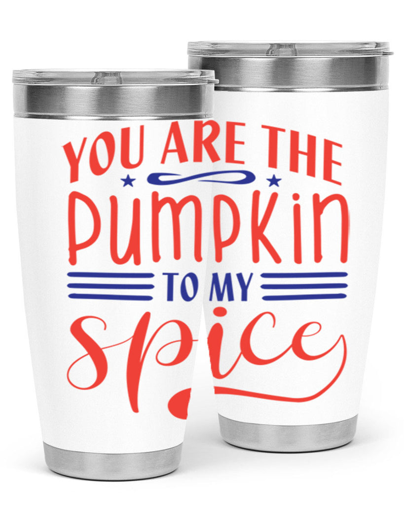 you are the pumpkin to my spice 655#- fall- Tumbler