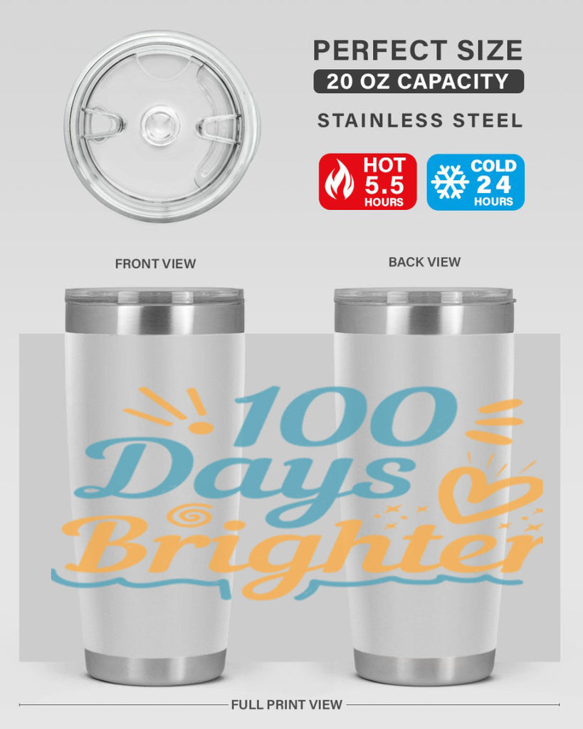 1 days brighter 16#- 100 days of school- Tumbler