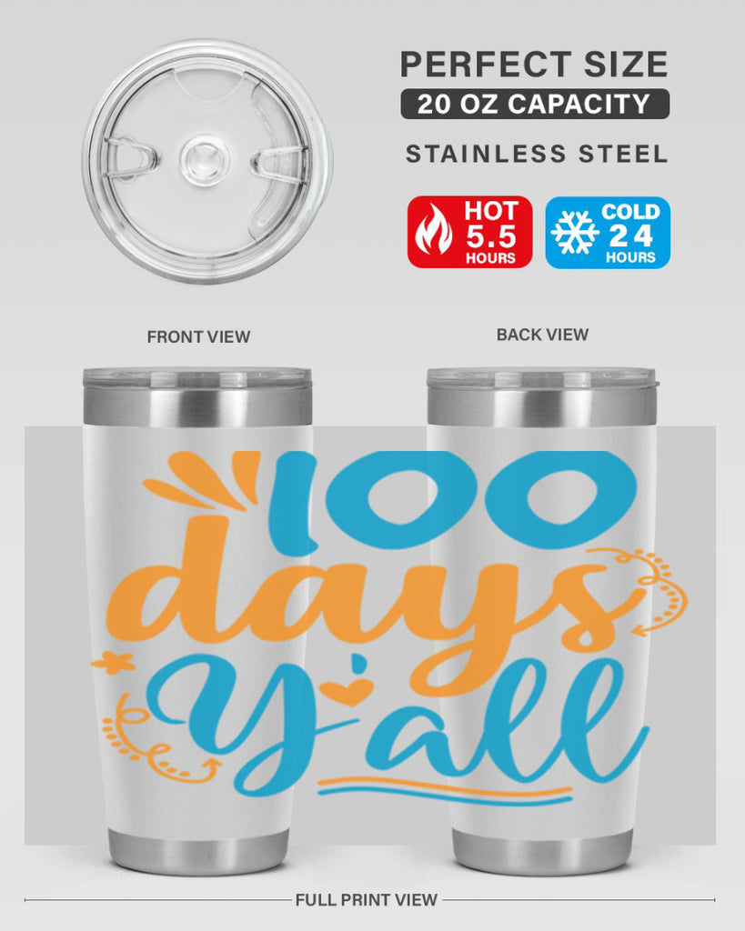 100 days yalll 26#- 100 days of school- Tumbler
