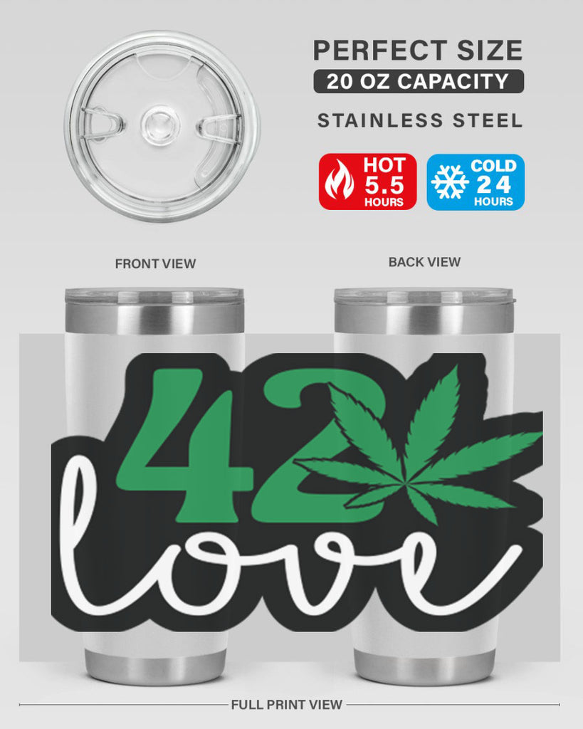 420 love 1#- marijuana- Tumbler