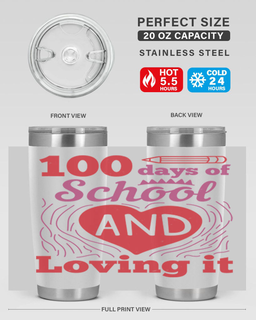 6 days of school and loving it 46#- 100 days of school- Tumbler