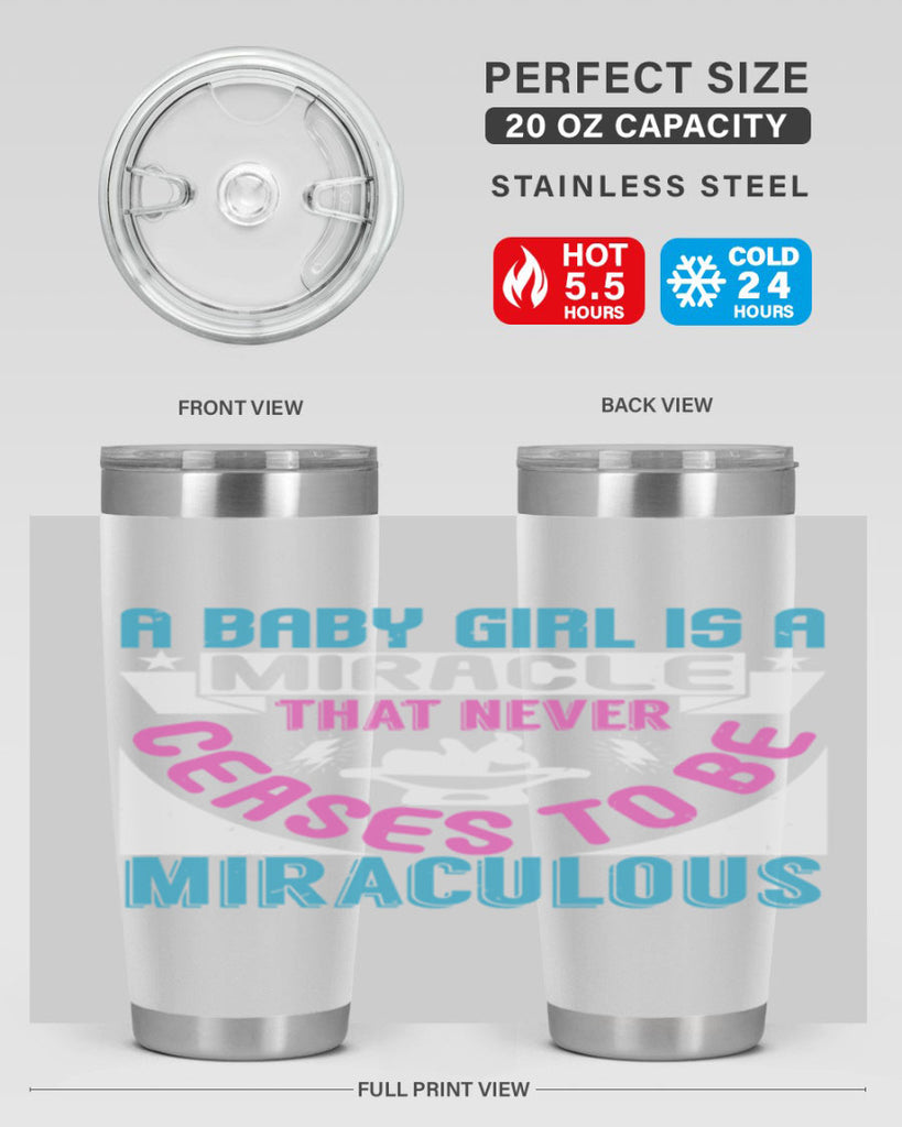 A baby girl is a miracle Style 196#- baby- tumbler