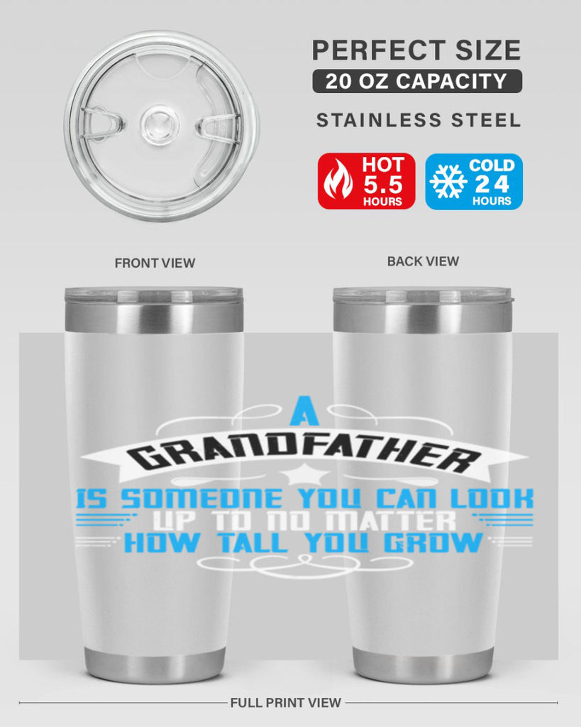 A grandfather is someone you can look up to no matter how tall you gro 72#- grandpa - papa- Tumbler