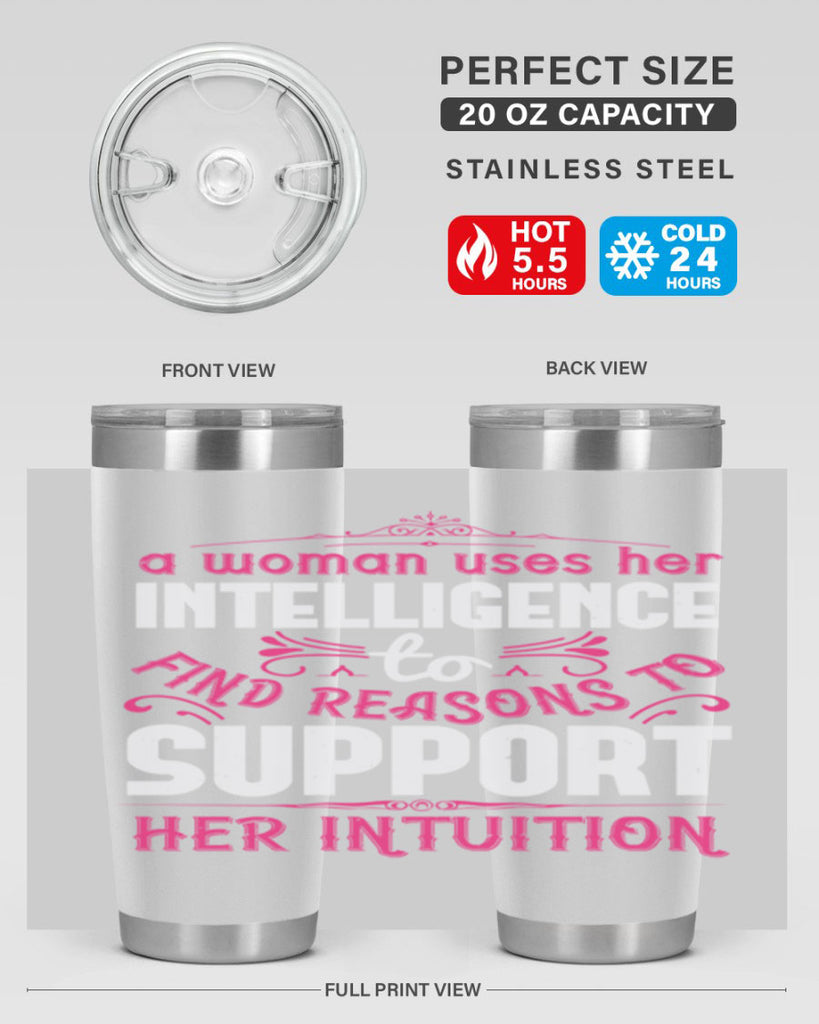 A woman uses her intelligence to find reasons to support her intuition Style 19#- aunt- Tumbler