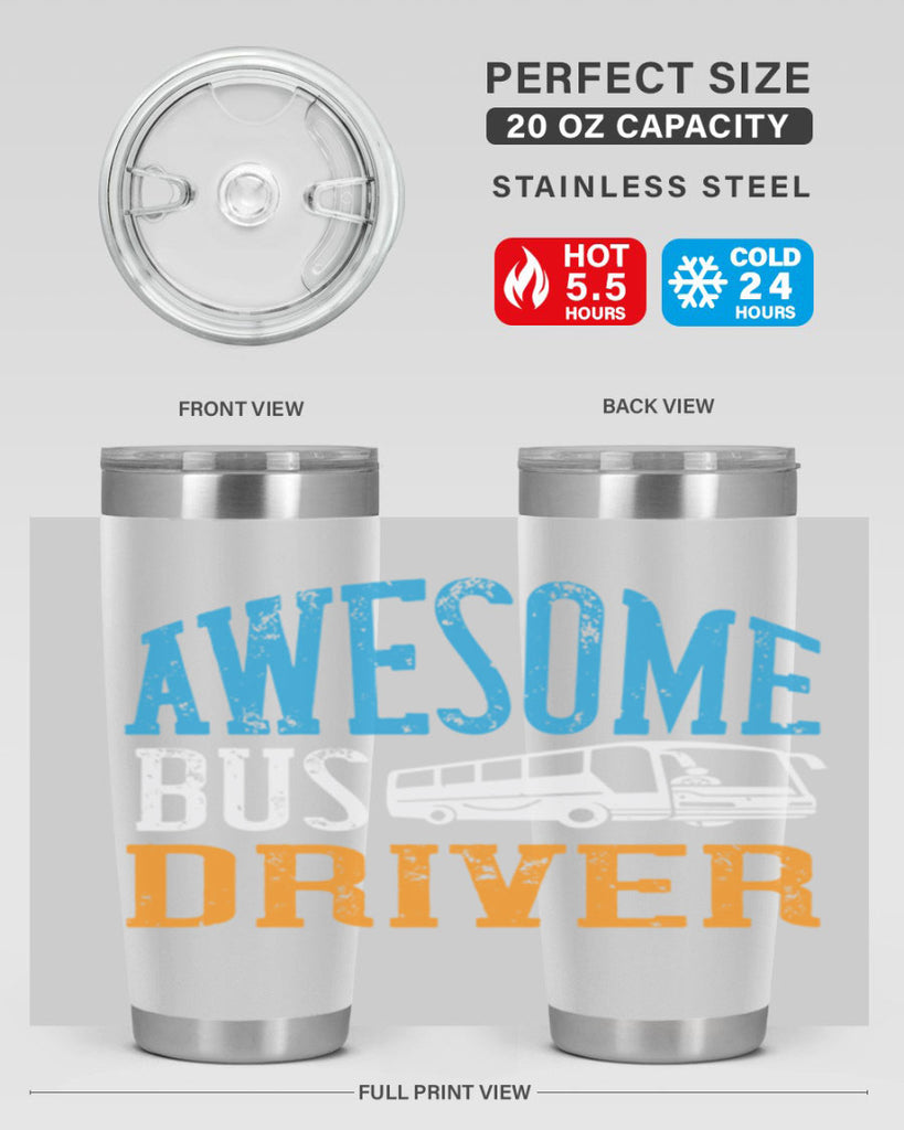 AWESOME BUS DRIVER Style 49#- bus driver- tumbler