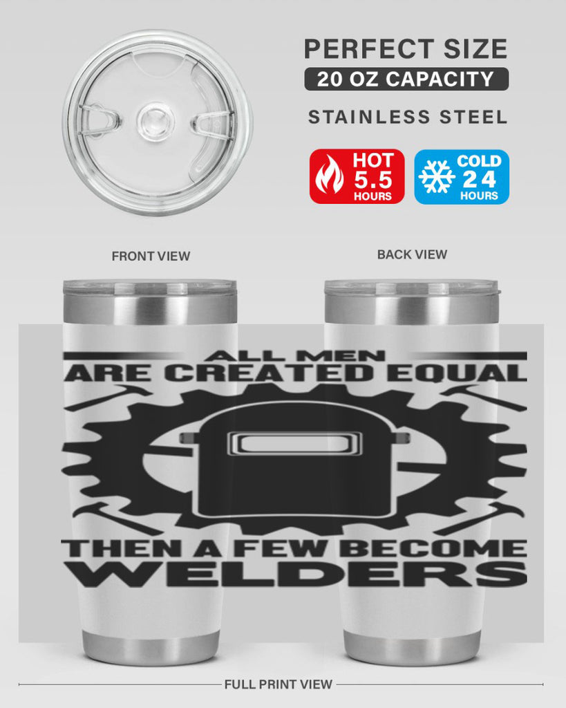 All men are Style 10#- welder- tumbler