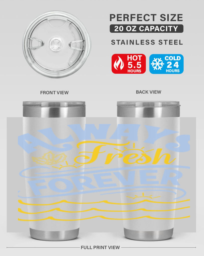 Always fresh forever15#- winter- Tumbler