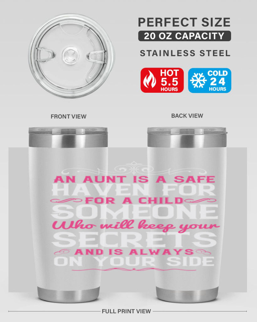 An aunt is a safe haven for a child Someone who will keep your secrets Style 4#- aunt- Tumbler