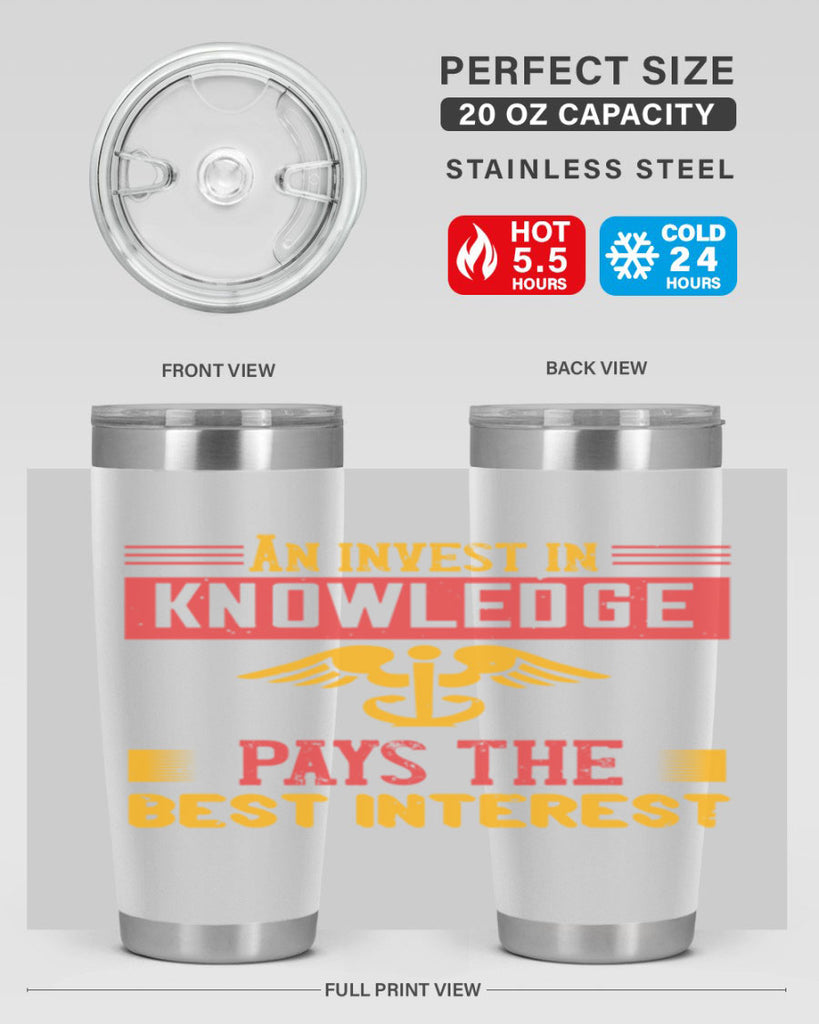 An invest in knowledge pays the best interest Style 228#- nurse- tumbler