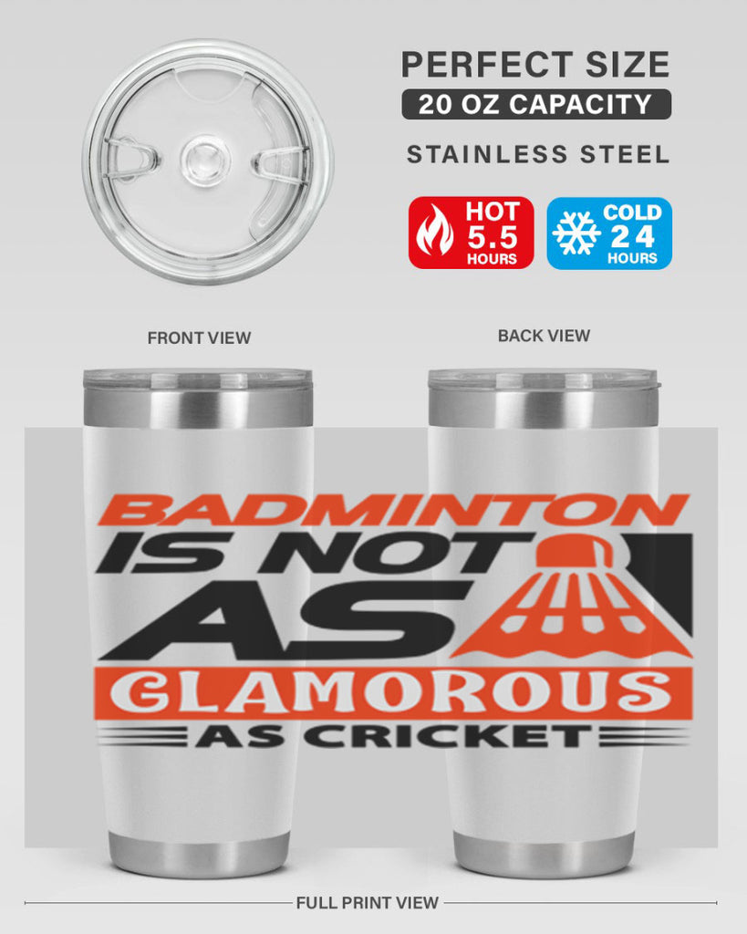 Badminton is not as 1451#- badminton- Tumbler