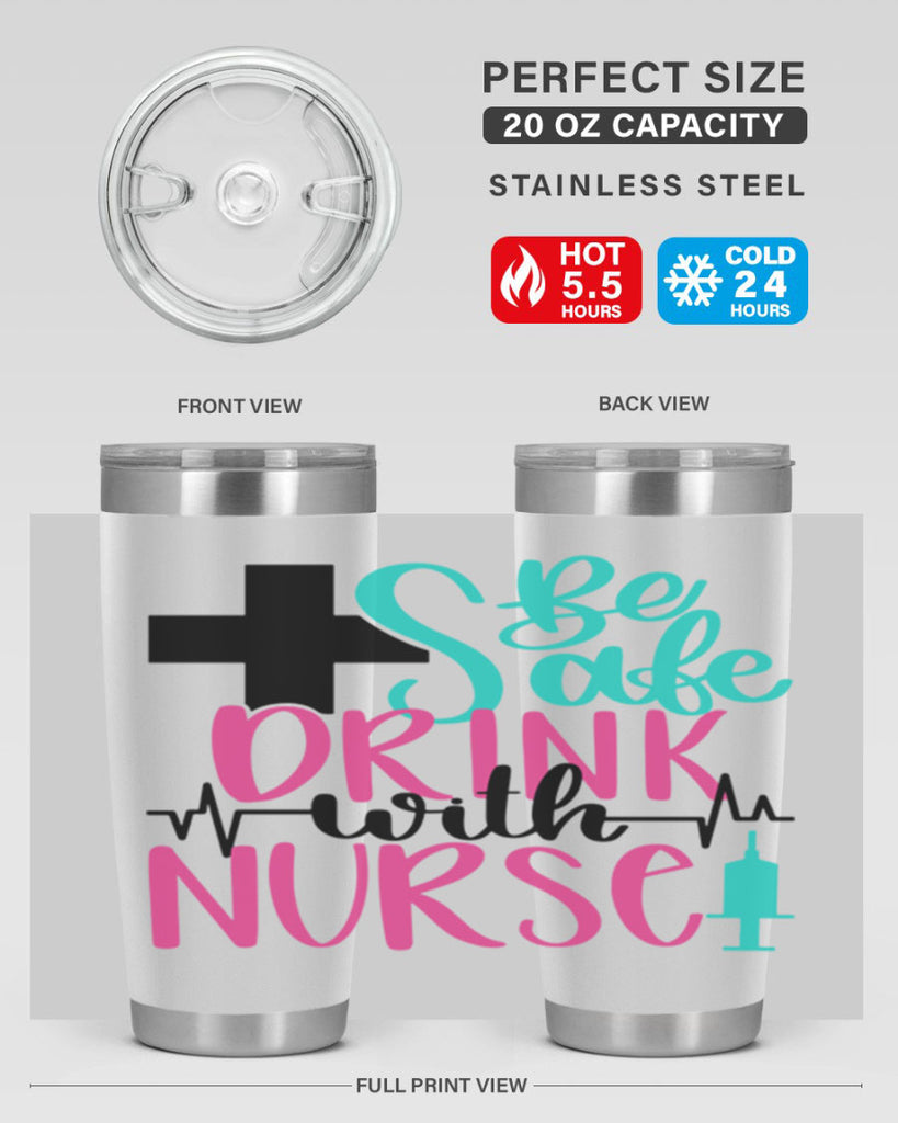 Be Safe Drink With A Nurse Style Style 223#- nurse- tumbler