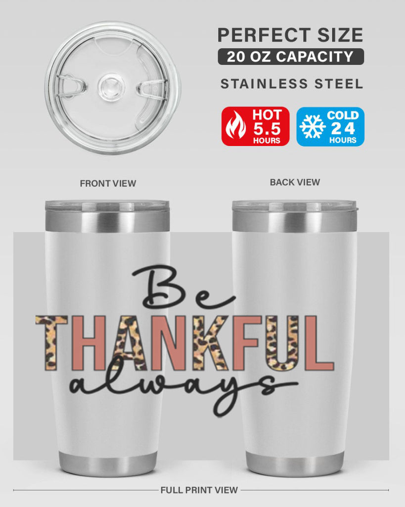 Be thankful always 42#- fall- Tumbler