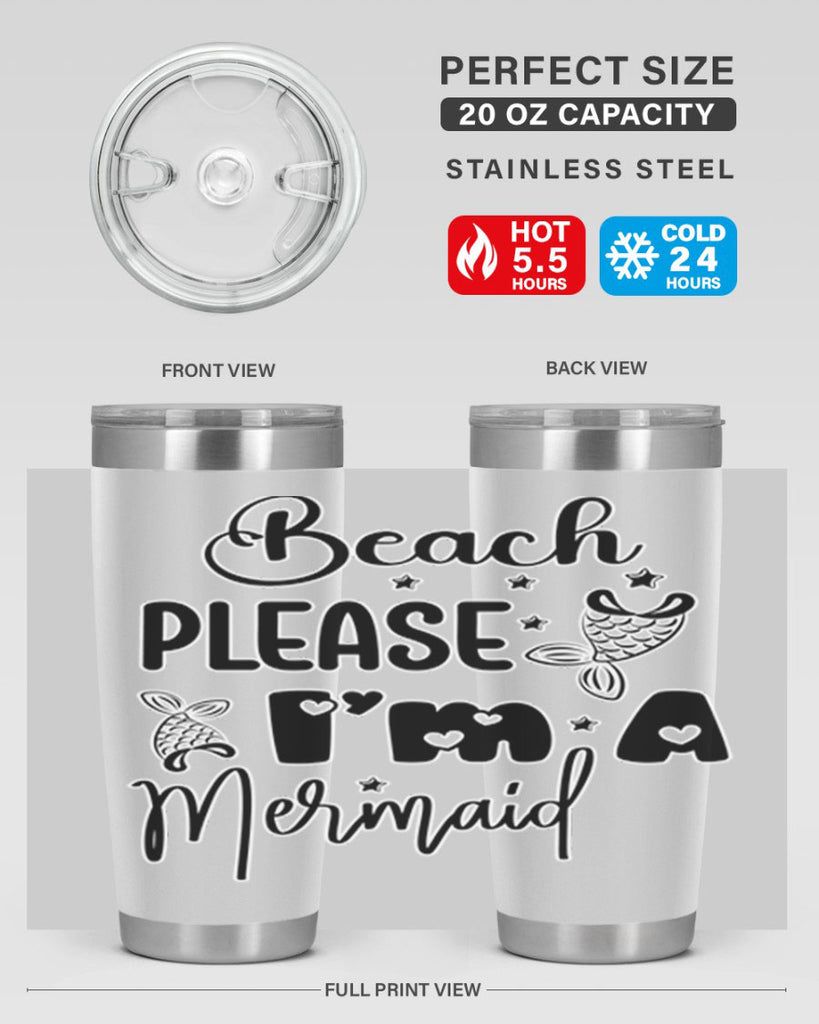 Beach Please Im A Mermaid 62#- mermaid- Tumbler