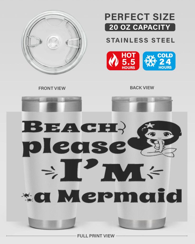 Beach please Im a Mermaid 60#- mermaid- Tumbler