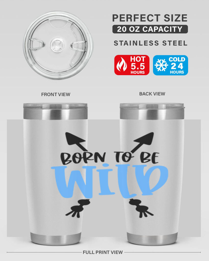 Born To Be Wild Style 109#- baby- tumbler