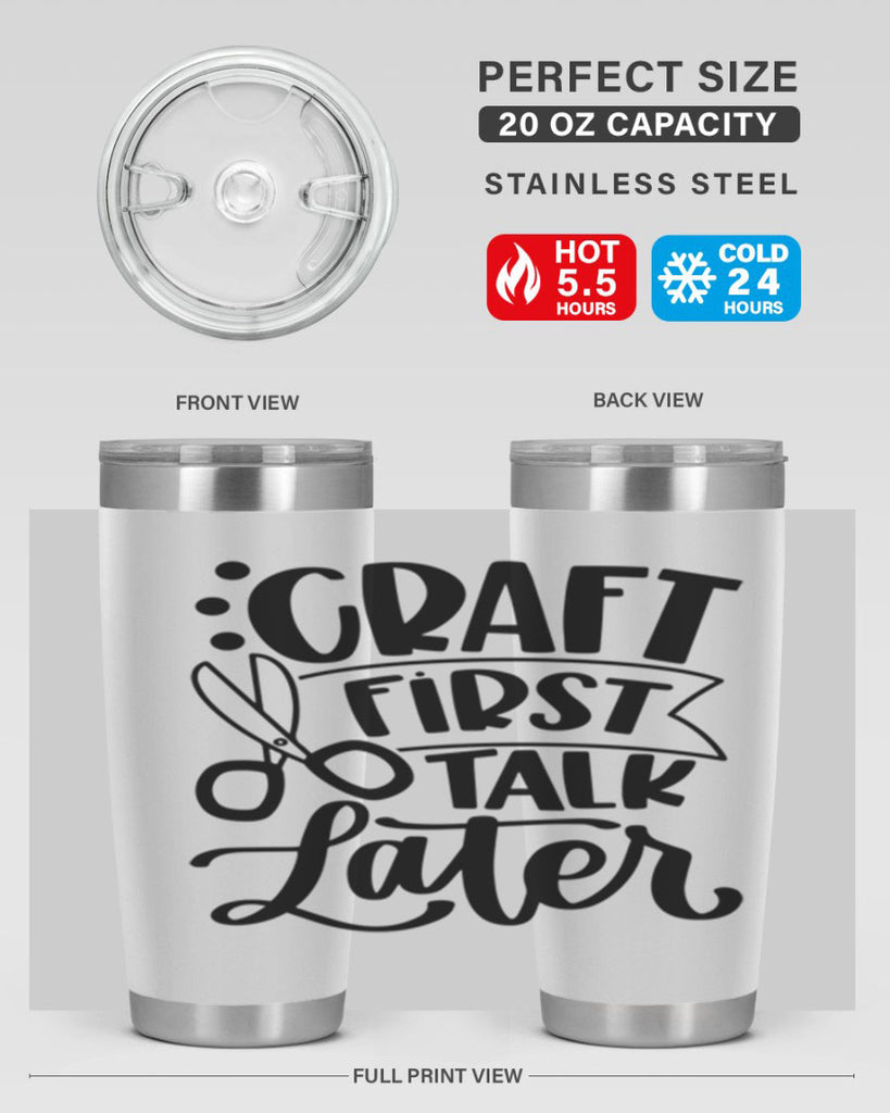 Craft First Talk Later 41#- crafting- Tumbler