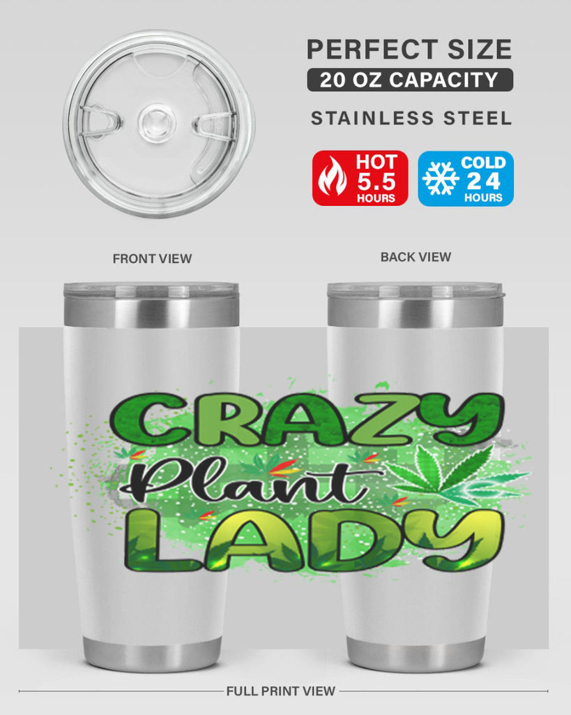 Crazy Plant Lady 64#- marijuana- Tumbler