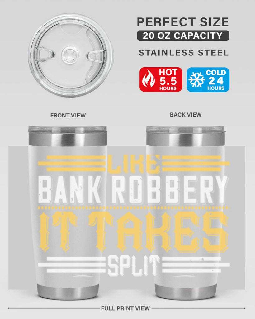 Dancing is like bank robbery It takes split second timing 13#- dance- Tumbler