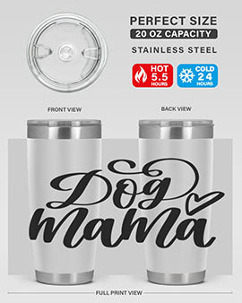 Dog Mama Style 29#- dog- Tumbler