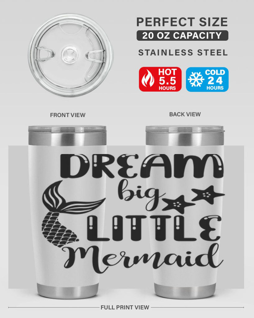 Dream big little Mermaid 131#- mermaid- Tumbler