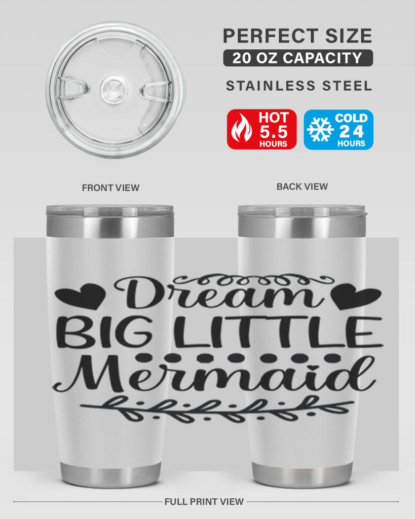 Dream big little mermaid 124#- mermaid- Tumbler