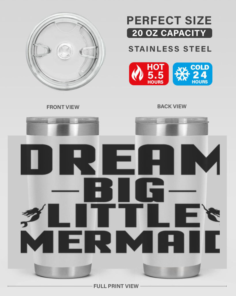 Dream big little mermaid 132#- mermaid- Tumbler