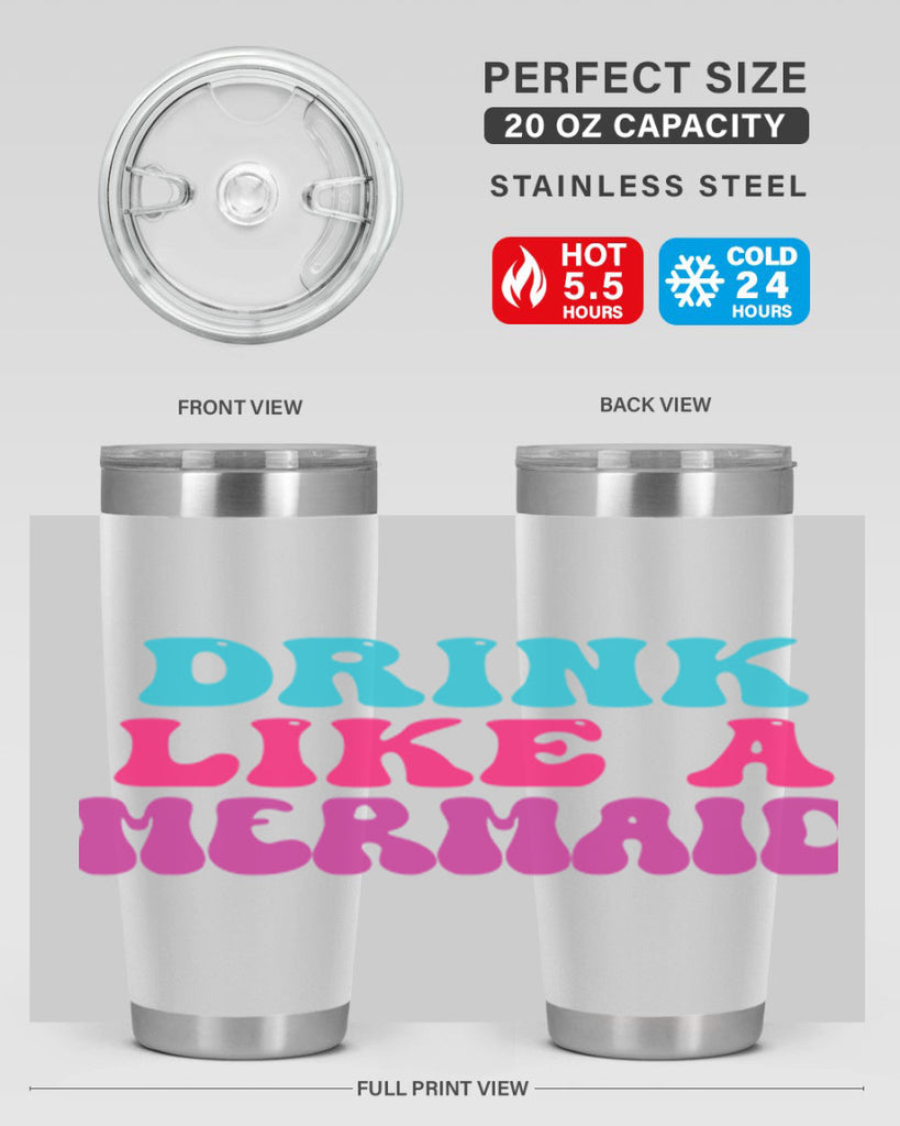 Drink Like A Mermaid 141#- mermaid- Tumbler