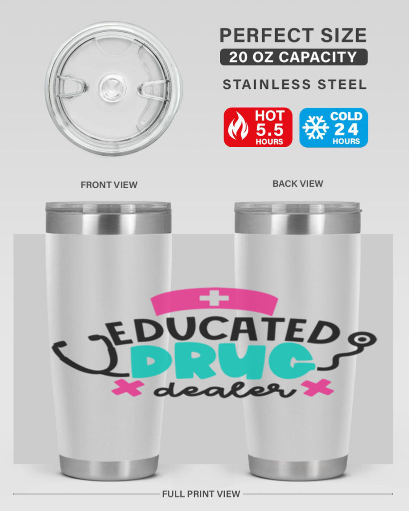 Educated Drug Dealer Style Style 195#- nurse- tumbler