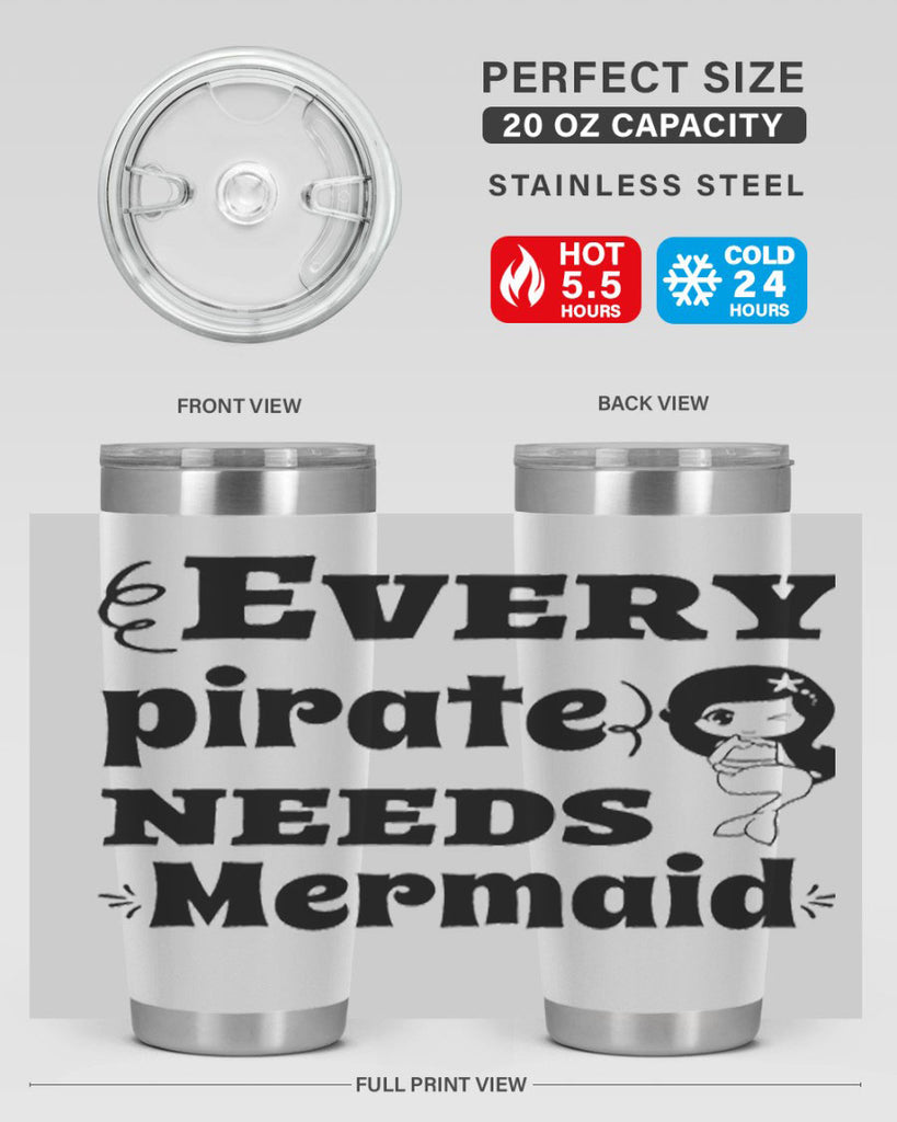 Every pirate needs Mermaid 163#- mermaid- Tumbler