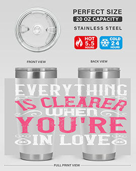 Everything is clearer when youre in love Style 48#- dog- Tumbler