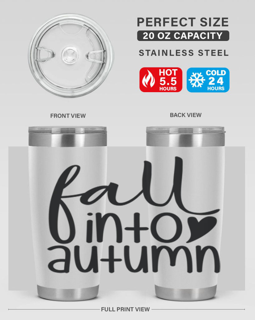 Fall Into Autumn 106#- fall- Tumbler