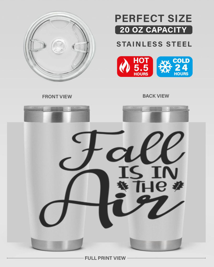 Fall Is In The Air 111#- fall- Tumbler