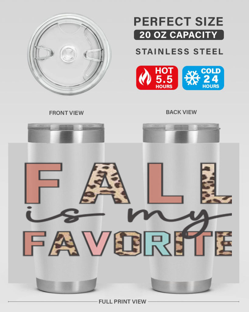 Fall Is My Favorite 120#- fall- Tumbler