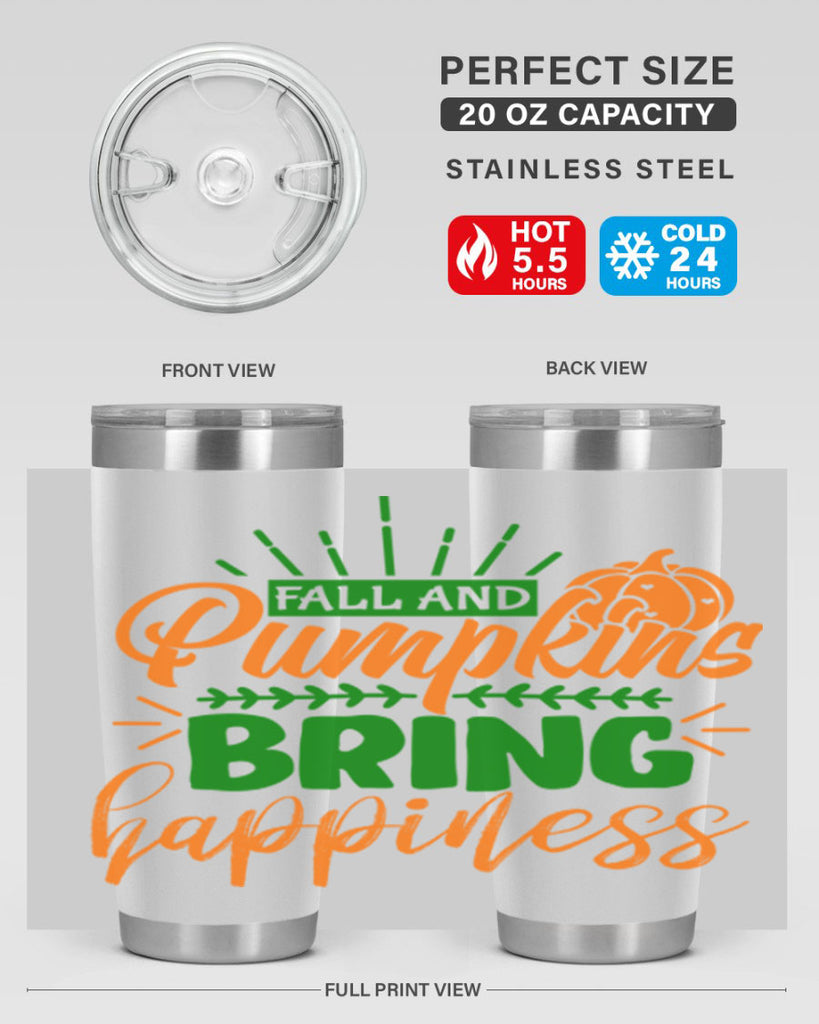 Fall and Pumpkins Bring Happiness 85#- fall- Tumbler