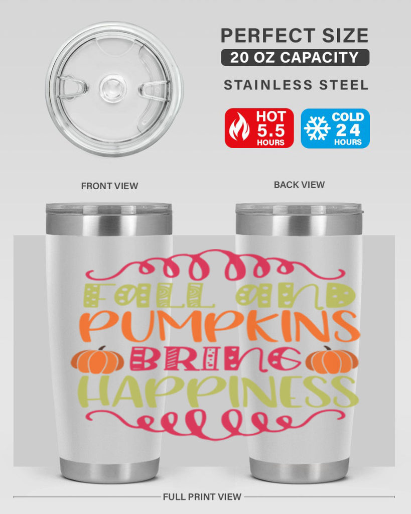 Fall and Pumpkins bring Happiness 86#- fall- Tumbler