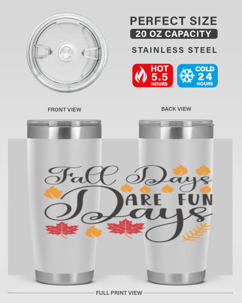 Falldaysarefundays 148#- fall- Tumbler