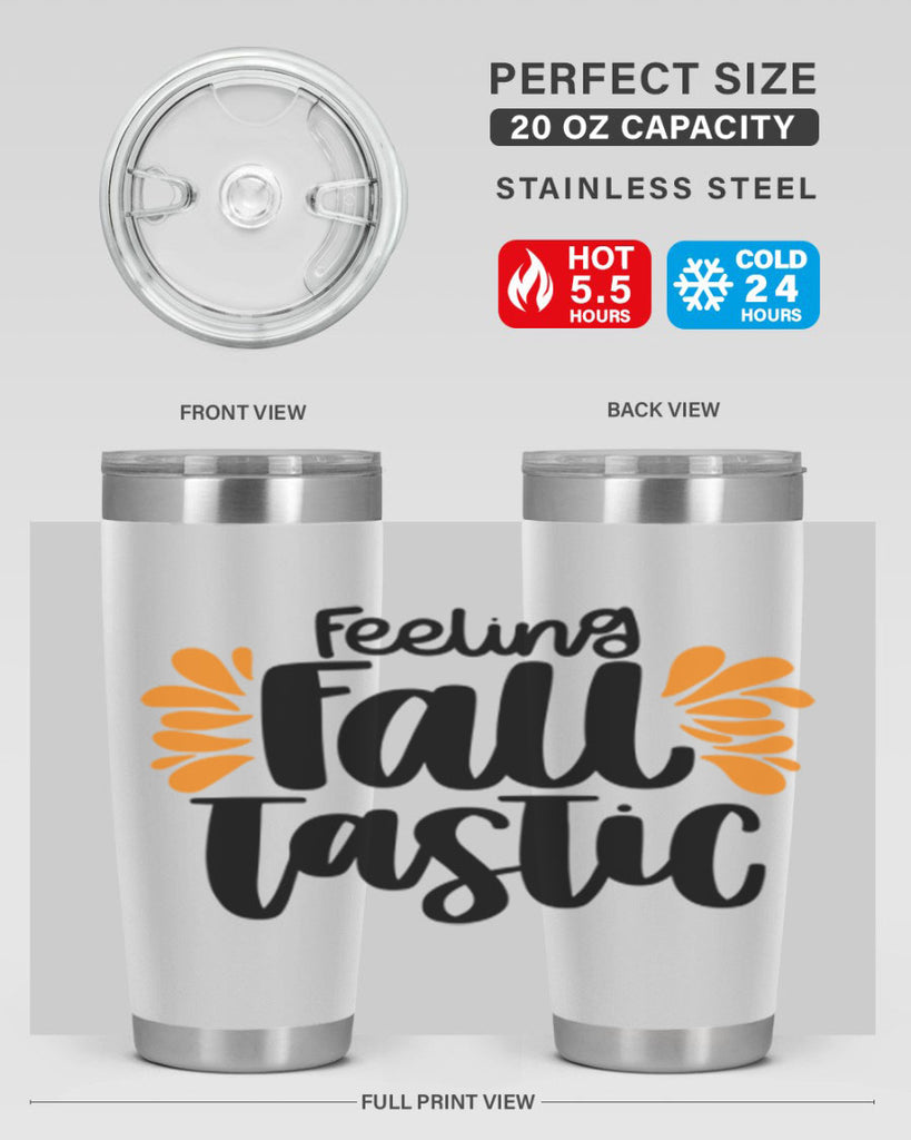 Feeling Fall Tastic 488#- fall- Tumbler