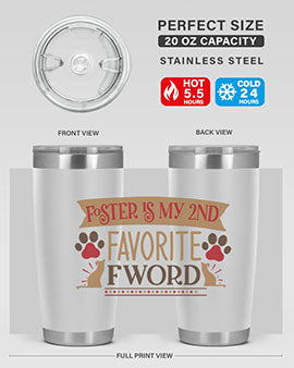 Foster is My nd Favorite FWord Style 11#- cat- Tumbler