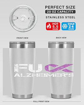 Fuck Alzheimers Fuck Dementia Alzheimer 151#- alzheimers- Tumbler