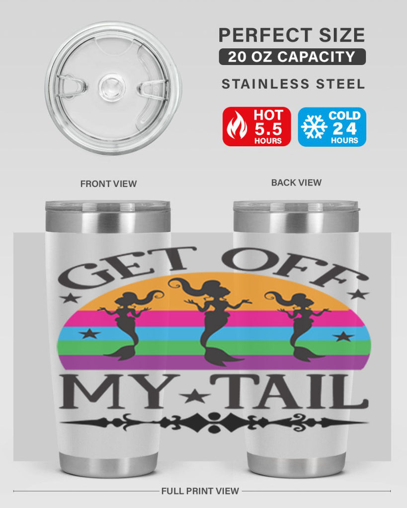 Get off my tail 183#- mermaid- Tumbler