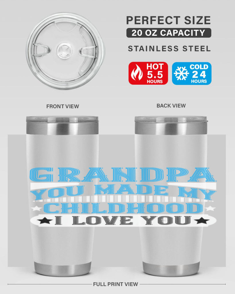 GrandpaYou made my childhood unforgettable I love you 97#- grandpa - papa- Tumbler