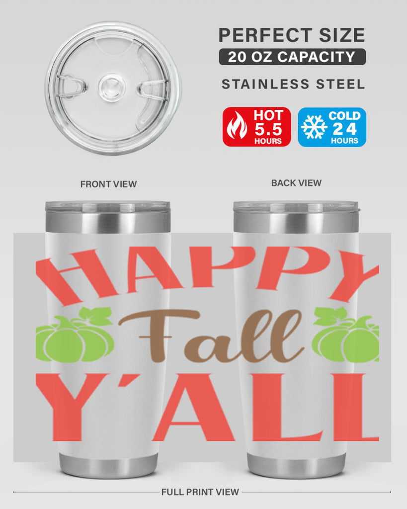 Happy Fall Y all 223#- fall- Tumbler
