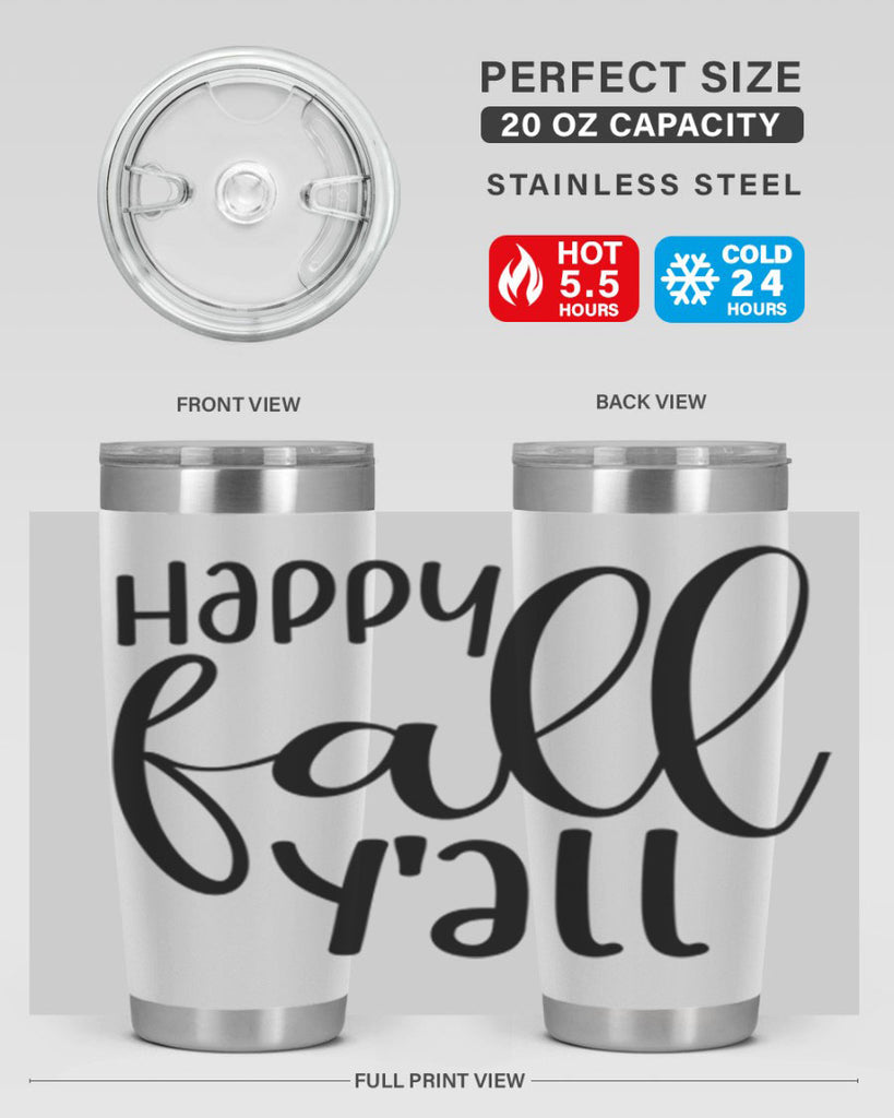 Happy Fall Y all 224#- fall- Tumbler