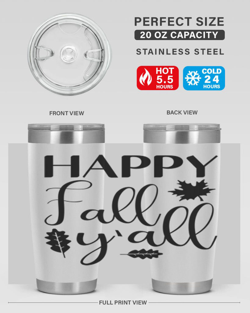 Happy Fall Y all 225#- fall- Tumbler