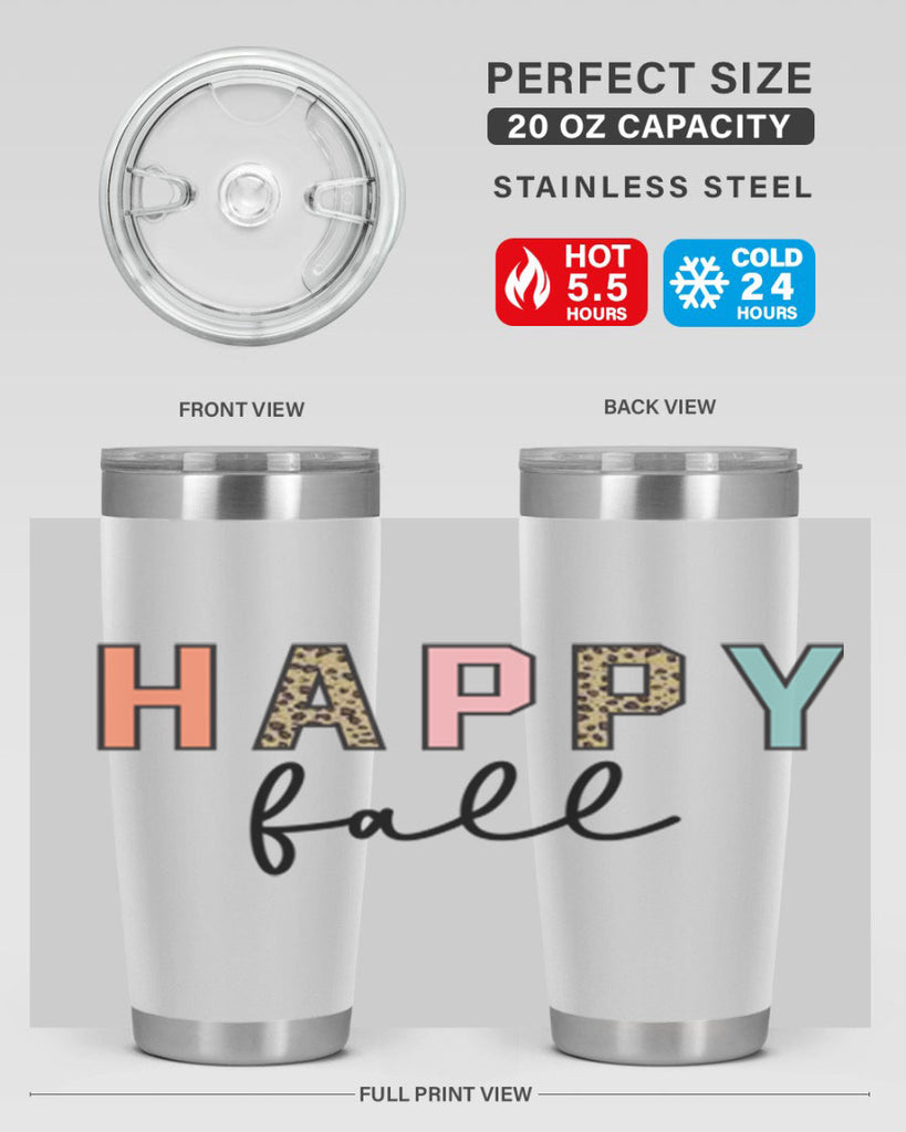 Happy fall 221#- fall- Tumbler