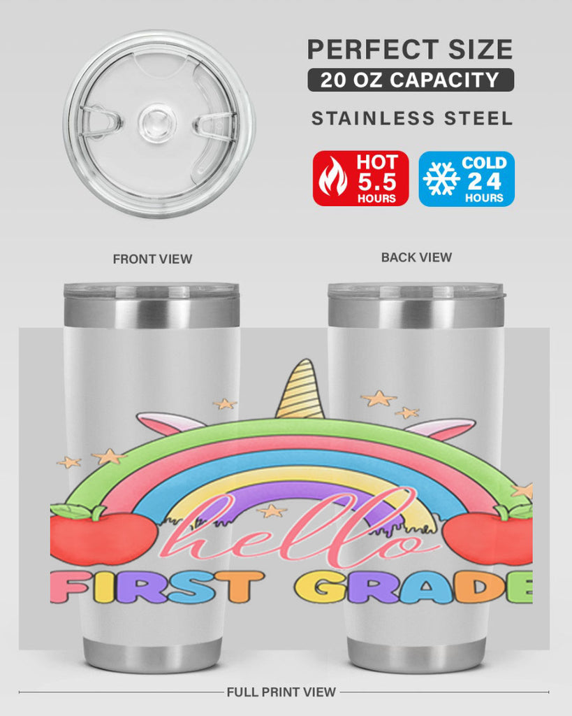 Hello 1st Grade Unicorn Rainbow 12#- 1st grade- Tumbler